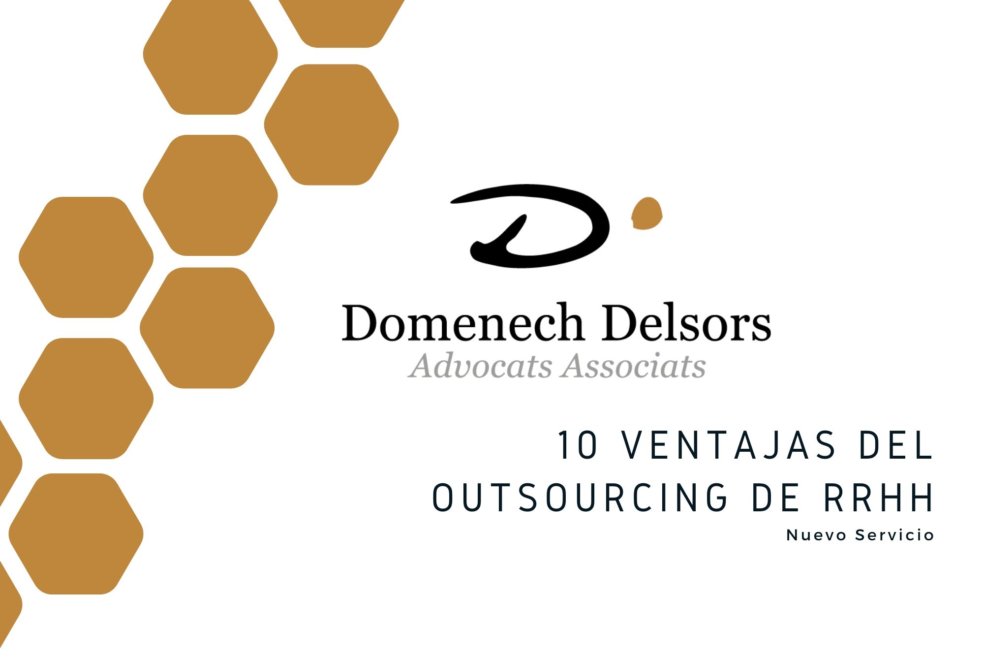 10 Ventajas Del Outsourcing De RRHH De Domenech Delsors Advocats
