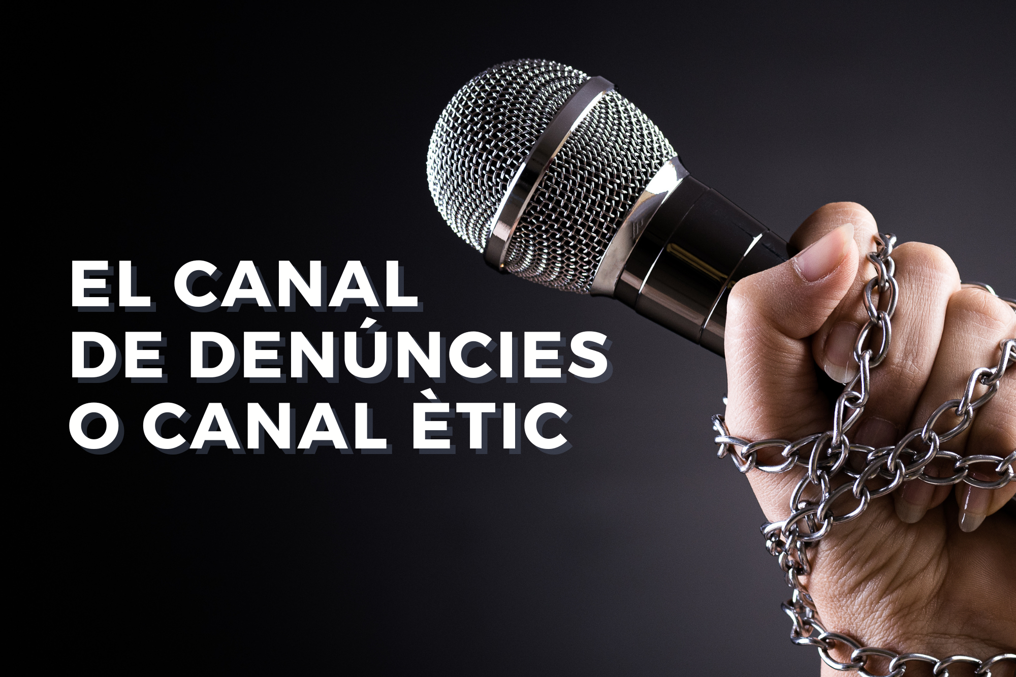 El Canal De Denúncies O Canal ètic